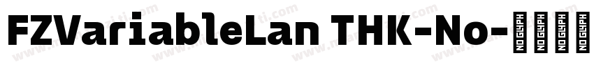 FZVariableLan THK-No字体转换
